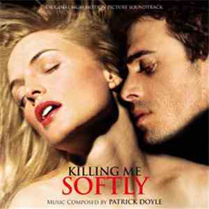 Patrick Doyle - Killing Me Softly