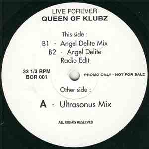 Queen Of Klubz - Live Forever