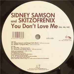 Sidney Samson - You Don't Love Me