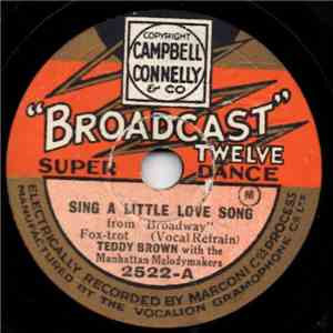 Teddy Brown  With  The Manhattan Melodymakers - Sing A Little Love Song / M ...