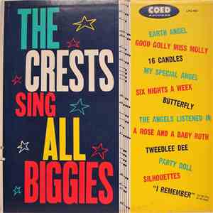The Crests - The Crests Sing All Biggies