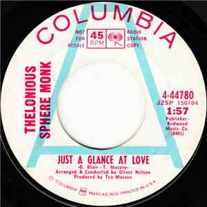 Thelonious Sphere Monk - Just A Glance At Love / Consecutive Seconds