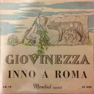 Unknown Artist - Giovinezza / Inno A Roma
