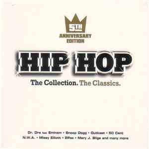 Various - Hip Hop - The Collection. The Classics. (5th Anniversary Edition)