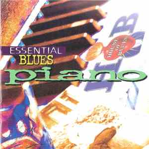 Various - House Of Blues: Essential Blues Piano