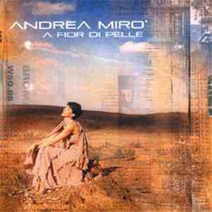 Andrea Mirò - A Fior Di Pelle