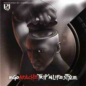 Apache  - Ego Trip'n Life Style