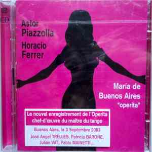 Astor Piazzolla, Horacio Ferrer, José Angel Trelles, Patricia Barone, Julia ...