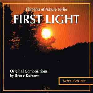Bruce Kurnow - First Light