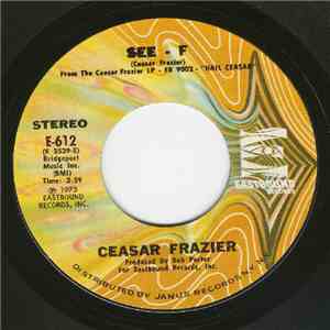 Ceasar Frazier - See-F / Make It With You