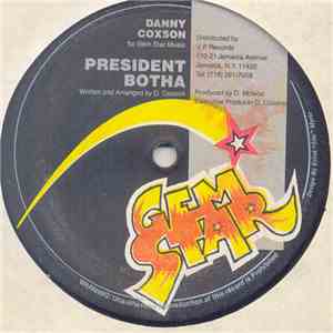 Danny Coxson - President Botha / Dollars A Run