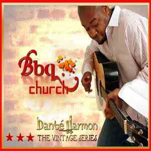 Dante Harmon - The Vintage Series: BBQ Church