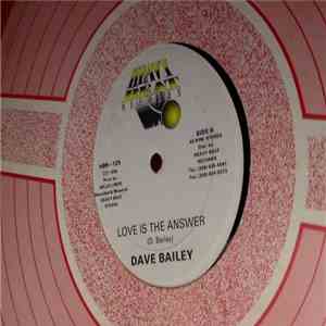 Dave Bailey  - Love Is The Answer