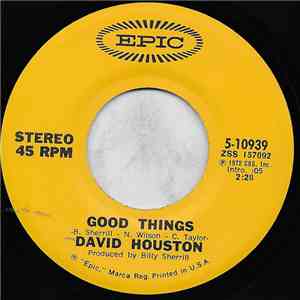 David Houston - Good Things / The Love She Gives