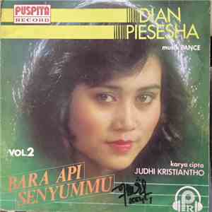 Dian Piesesha - Bara Api Senyummu