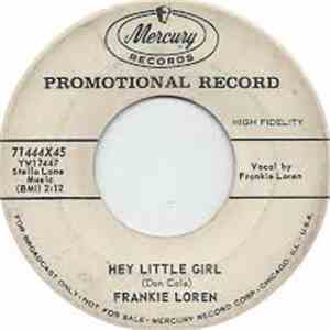Frankie Loren - Hey Little Girl