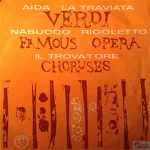 Giuseppe Verdi - Verdi. Famous Opera Choruses (Sung In Italian)