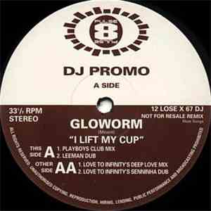 Gloworm - I Lift My Cup