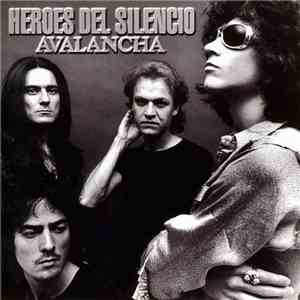 Héroes Del Silencio -  Avalancha