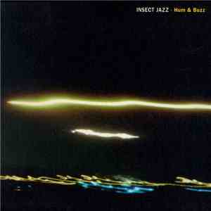 Insect Jazz - Hum & Buzz