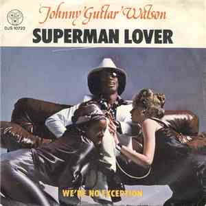 Johnny 'Guitar' Watson - Superman Lover