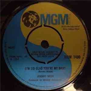 Johnny Nash - (I'm So) Glad You're My Baby