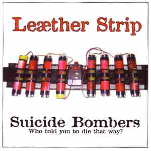 Leæther Strip - Suicide Bombers