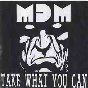 Mere Dead Men - Take What You Can