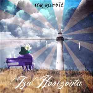 Mr. Rabbit - Iza Horizonta