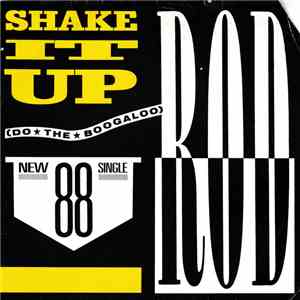 Rod - Shake It Up (Do The Boogaloo)