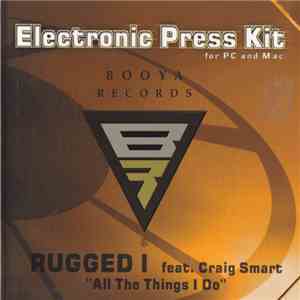 Rugged I Feat. Craig Smart - All The Things I Do