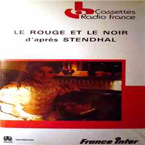 Stendhal - Le Rouge Et Le Noir