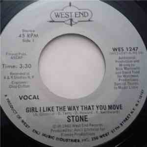 Stone - Girl I Like The Way That You Move