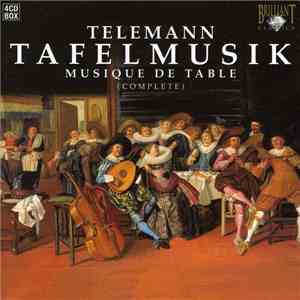 Telemann - Tafelmusik • Musique De Table (Complete)