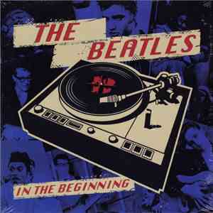 The Beatles - In The Beginning