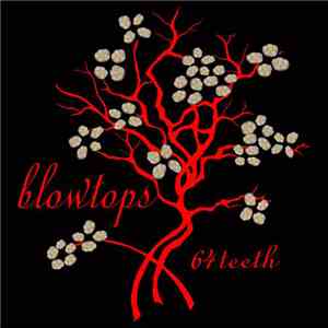 The Blowtops - 64 Teeth / Megalomonkey