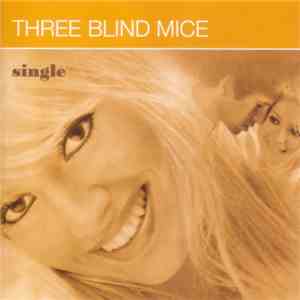 Three Blind Mice - Single