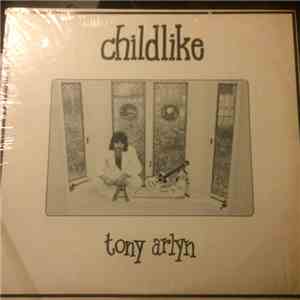 Tony Arlyn - Childlike
