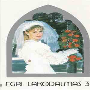 Various - Egri Lakodalmas 3.