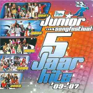 Various - Junior Songfestival 5 Jaar Hits '03-'07