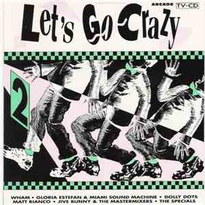 Various - Let's Go Crazy 2