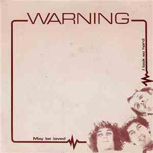 Warning  - May Be Loved / I Look So Hard