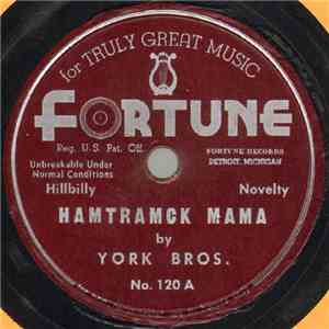 York Brothers - Hamtramck Mama / Highland Park Girl