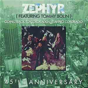 Zephyr  (Featuring Tommy Bolin - Going Back To Colorado / Leaving Colorado