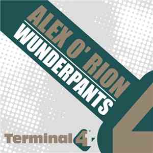 Alex O'Rion - Wunderpants