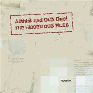 Authist And Dub One! - The Hidden Dub Files