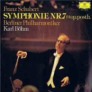 Berliner Philharmoniker, Karl Böhm, Franz Schubert - Symphonie Nr. 7  Op.Po ...