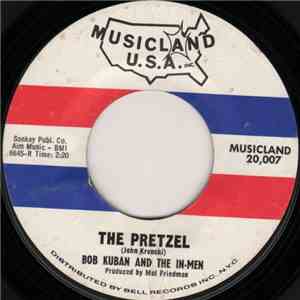 Bob Kuban And The In-Men - The Pretzel / Drive My Car