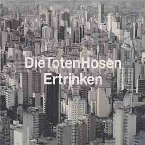 Die Toten Hosen - Ertrinken