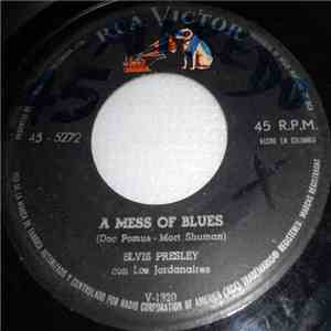 Elvis Presley - A Mess Of Blues / It's Now Or Never